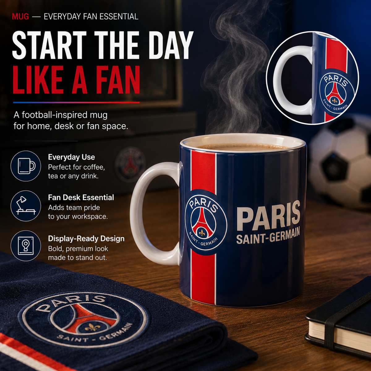 A Paris Saint-Germain ceramic mug with a navy blue body, red and white vertical stripes, and the PSG logo, shown on a wooden desk with coffee steam rising. The scene includes promotional text, a circular inset of the mug handle, a matching PSG coaster, and a soccer ball in the background.