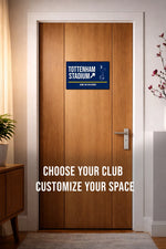 Tottenham Stadium Door Signs